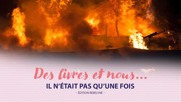 Des Livres et Nous : zoom sur "Il n'était pas qu'une fois"